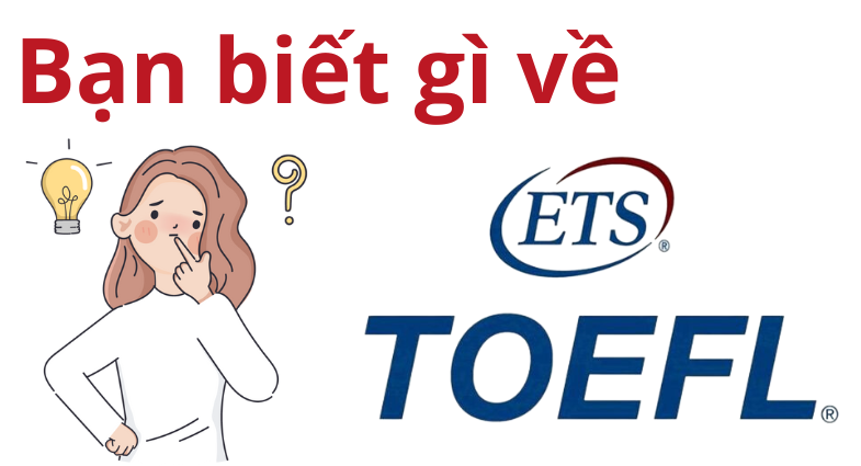 chung-chi-toefl-co-gi-ma-duoc-nhieu-to-chuc-giao-duc-va-truong-hoc-cong-nhan